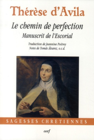 Le chemin de perfection. Manuscrit de l'Escorial