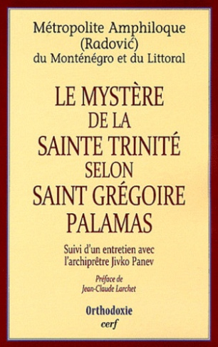 Le mystère de la Sainte Trinité selon Saint Gregoire de Palamas