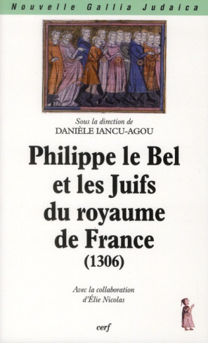 Philippe le Bel et les Juifs du royaume de France (1306)