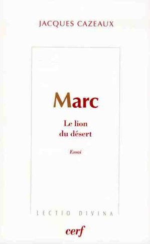 Marc. Le lion du désert