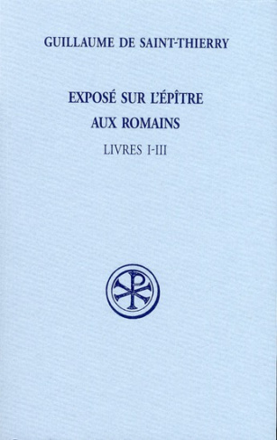 Exposé sur l'Epître aux Romains. Tome 1, Livres I-III (Latin-Français)