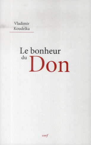 Le bonheur du don. S'accomplir dans la vie religieuse