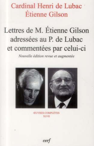 Lettres de M. Etienne Gilson adressées au P. De Lubac et commentées par celui-ci. Correspondance 195
