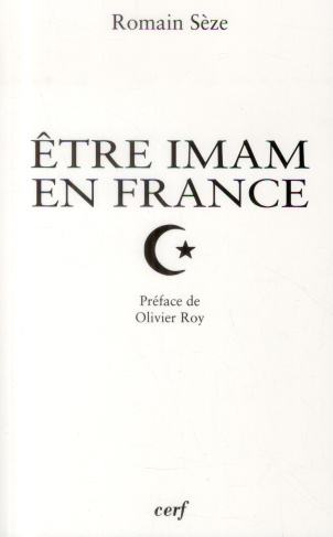 Etre imam en France. Transformations du "clergé" musulman en contexte minoritaire