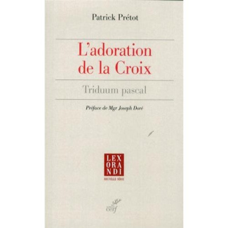 L'adoration de la Croix. Triduum pascal