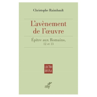 L'épître aux Romains. L'avènement de l'amour