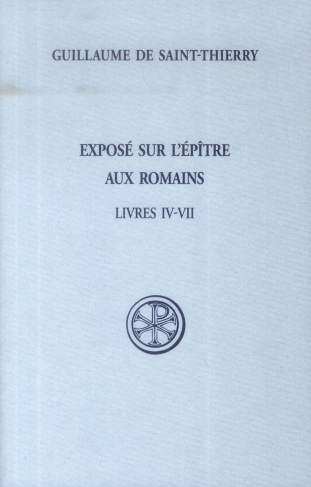 Exposé sur l'Epître aux Romains. Tome 1, Livres IV-VII (Latin-Français)