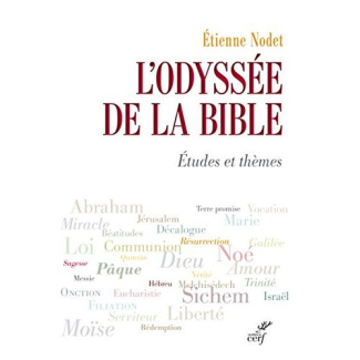 L'Odyssée de la Bible. Etudes et thèmes