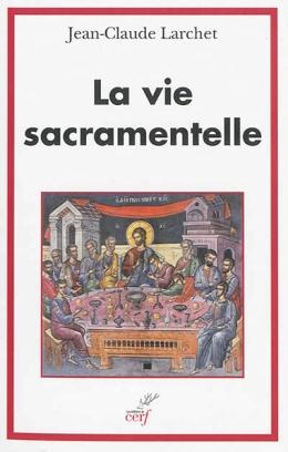 La vie sacramentelle