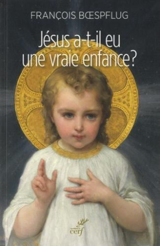 Jésus a-t'il eu une vraie enfance ? L'art chrétien en procès