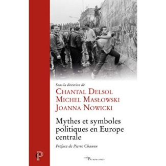 Mythes et symboles politiques en Europe Centrale