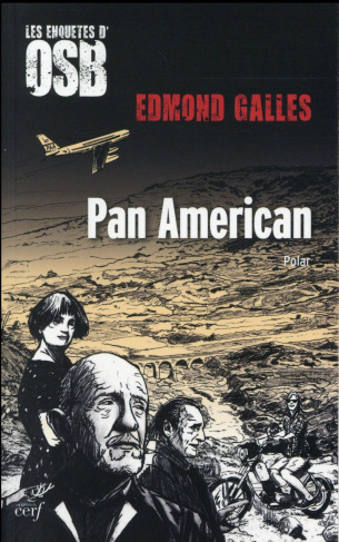 Pan american. Les enquêtes d'OSB