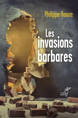 Les invasions barbares. L'Evangile et les Pères face aux migrations