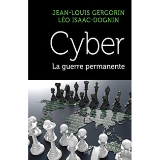 Cyber. Le guerre permanente