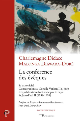 La conférence des évêques. Sa canonicité ; Consécration au Concile Vatican II (1965) ; Requalificati