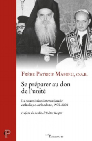 Se préparer au don de l'unité. La commission internationale catholique-orthodoxe, 1975-2000