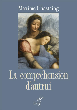 La compréhension d'autrui. Essai de psychologie descriptive