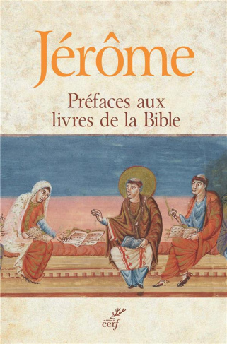 Préfaces aux livres de la Bible