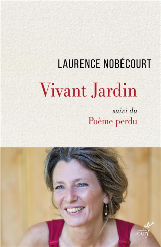 Vivant jardin. Suivi du Poème perdu