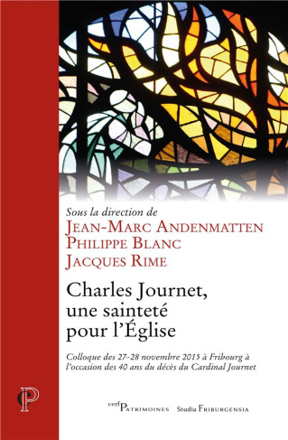 Charles Journet, une sainteté pour l'Eglise