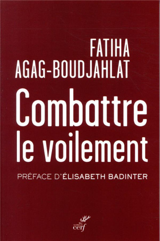Combattre le voilement. Entrisme islamique et multiculturalisme