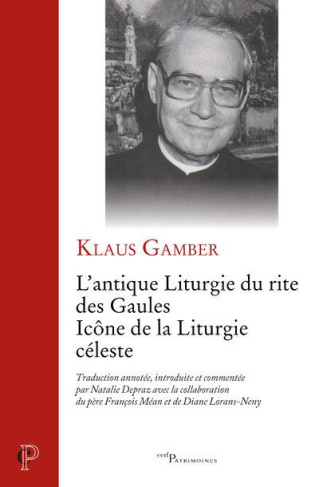 L'antique liturgie du rite des Gaules. Icône de la liturgie céleste
