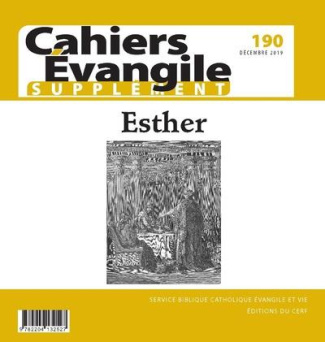 Supplément aux Cahiers Evangile N° 190, décembre 2019 : Esther