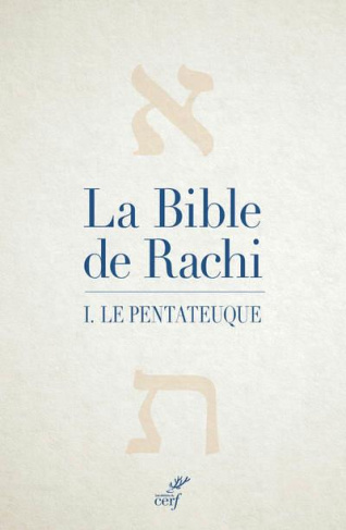 La Bible de Rachi. Volume 1, Le Pentateuque