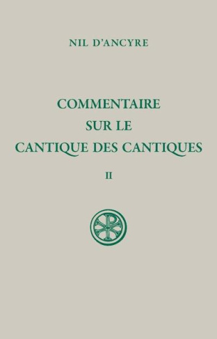 Commentaire sur le Cantique des cantiques. Tome 2, Edition bilingue français-grec ancien