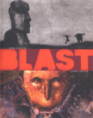 Blast Tome 1 : Grasse carcasse