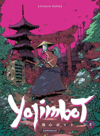 Yojimbot Tome 1 : Silence métallique