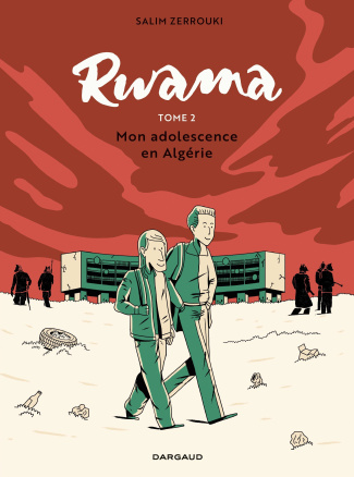 Rwama Tome 2 : Mon adolescence en Algérie (1992-2000)