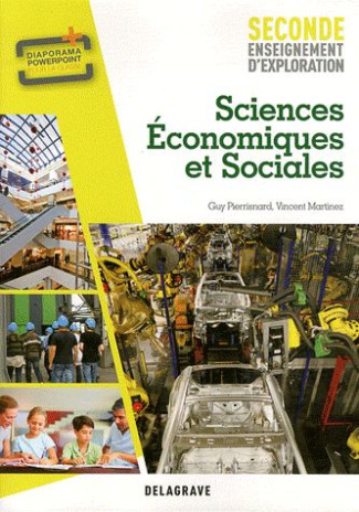 Sciences économiques et sociales 2nde. Enseignement d'exploration
