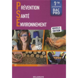 Prévention Santé Environnement 1e bac pro