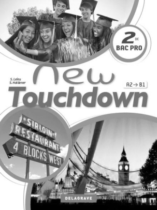 Anglais 2e Bac Pro New Touchdown A2-B1. Livre du professeur