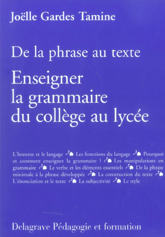 De la phrase au texte : enseigner la grammaire du collège au lycée