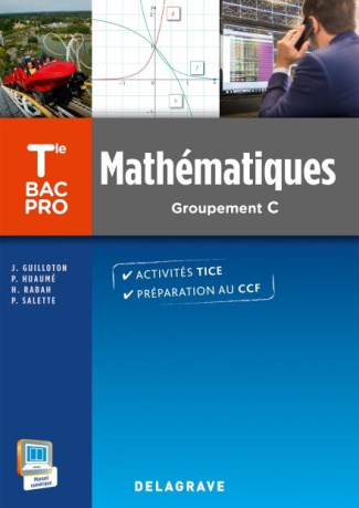 Mathématiques Tle Bac Pro. Groupement C