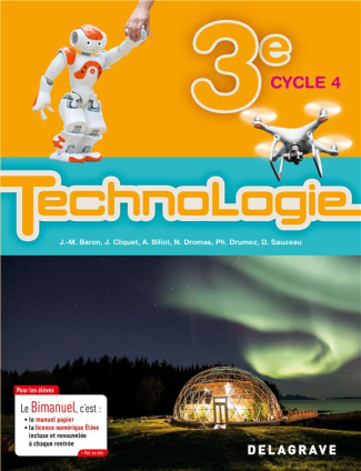Technologie 3e Cycle 4. Bimanuel, Edition 2017