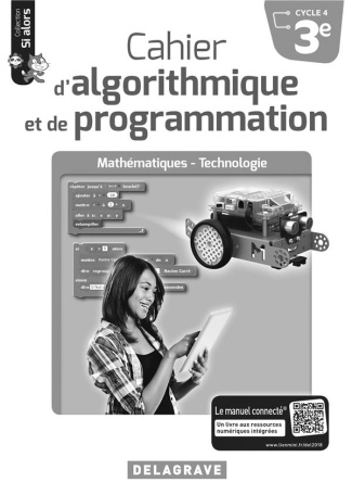 Cahier d'algorithmique et de programmation 3e. Livre du professeur, Edition 2018
