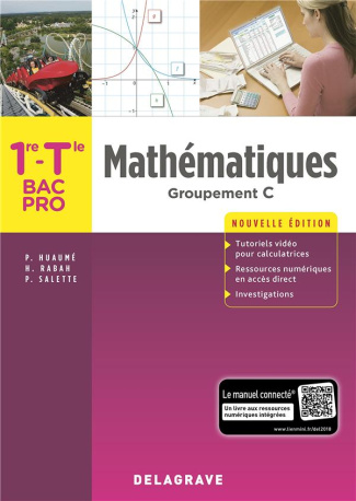 Mathématiques 1re, Tle Bac Pro groupement C. Pochette élève, Edition 2018