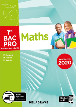 Maths 1re Bac Pro Groupements A et B. Edition 2020
