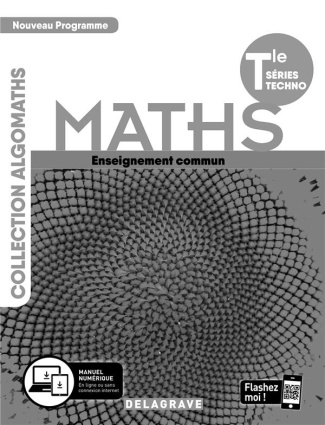 Maths Tle séries techno enseignement commun   spécialité STI2D/STL Algomaths. Livre du professeur, E