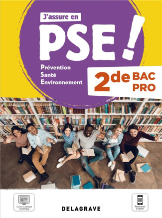 J'assure en PSE ! Prévention Santé Environnement 2de Bac Pro. Pochette élève, Edition 2021