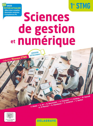Sciences de gestion et numérique 1re STMG. Edition 2023