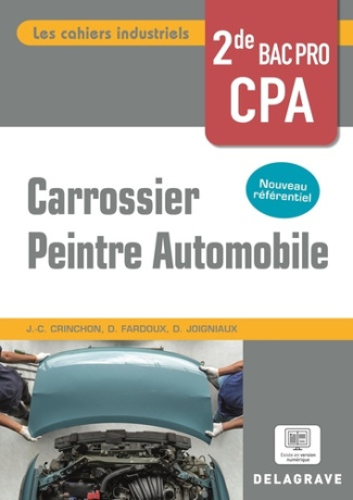 Carrossier peintre automobile 2de Bac Pro. Pochette élève, Edition 2024