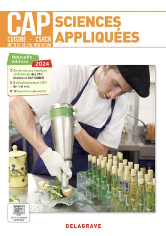 Sciences appliquées 1re et 2e années CAP Cuisine - CSHCR, Métiers de l’alimentation. Edition 2024