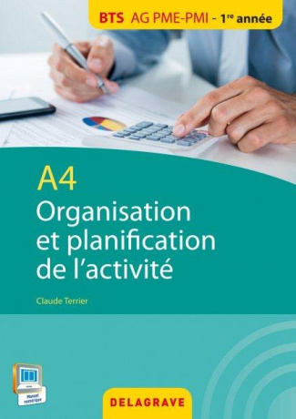 A4 Organisation et planification de l'activité BTS AG PME-PMI 1re année