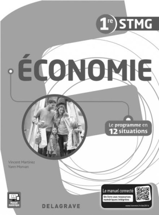 Economie 1re STMG. Livre du professeur