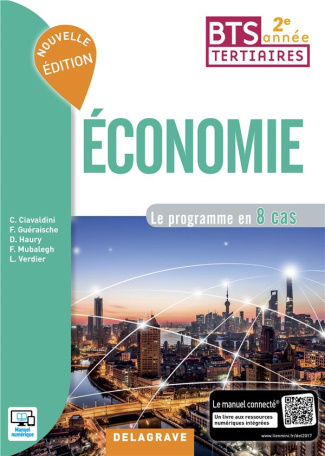 Economie BTS tertiaires 2e année. Le programme en 8 cas, Edition 2017