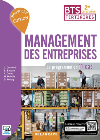 Management des entreprises BTS tertiaires 2e année. Le programme en 11 cas